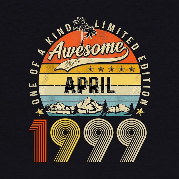 Awesome Since April 1999 Vintage 24th Birthday by Benko Clarence
